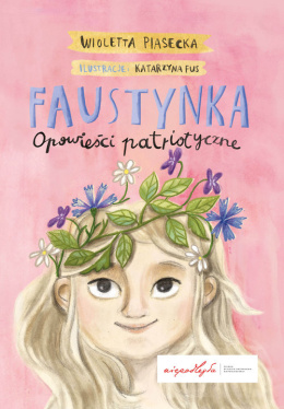 Faustina. Patriotische Geschichten