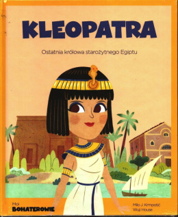 Kleopatra, meine Helden