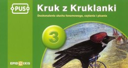 PUS Kruk z Kruklanka Verbesserung des phonemischen Hörens, Lesens und Schreibens Teil 3