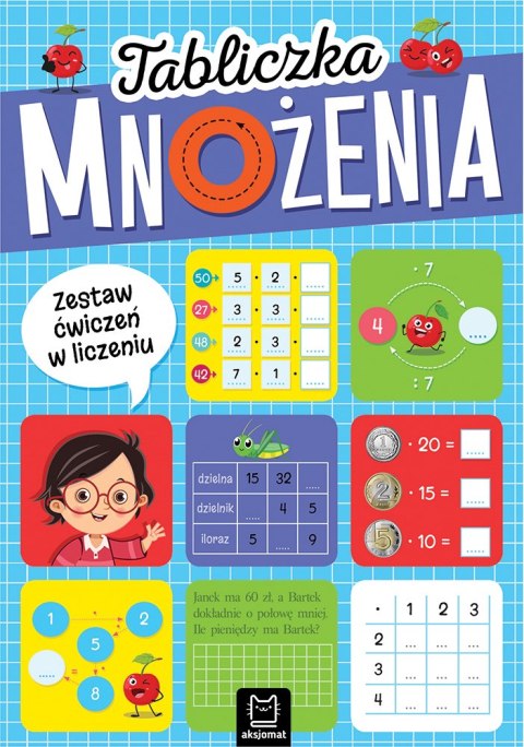 TABLICZKA MNOŻENIA. ZESTAW ĆWICZEŃ W LICZENIU AKSJOMAT